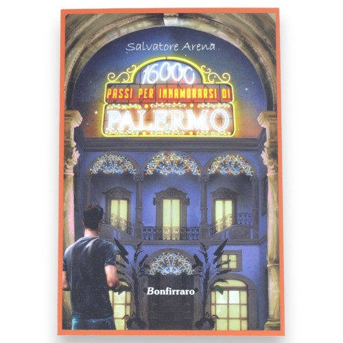 Book "16,000 Steps to Fall in Love with Palermo" - Unusual Palermo guide - 231 pages - 