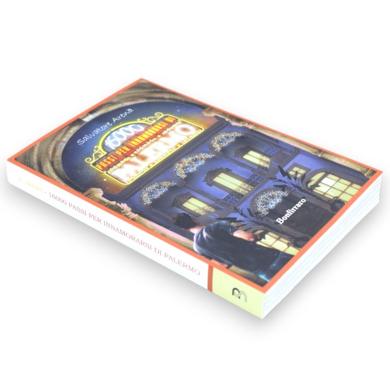 Libro "16.000 Passi per innamorarsi di Palermo" - "Inusuale" guida Palermitana - 231 pagine - 