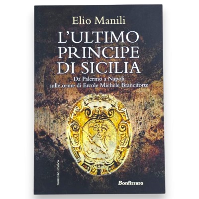 Libro "El Último Príncipe de Sicilia" - Novela histórica - 208 páginas